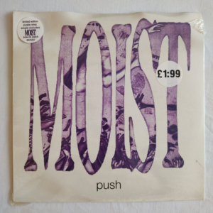 Moist / Push & / Miss You