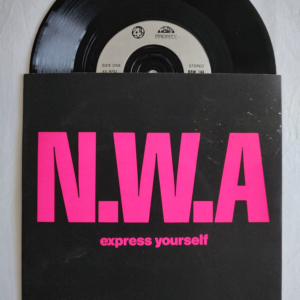 N.W.A / Express Yourself & / Straight Outta Compton
