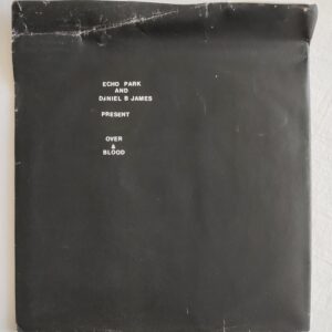 Echo Park & Daniel B James / Over & / Blood