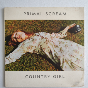 Primal Scream / Country Girl & / Gimme Some Truth